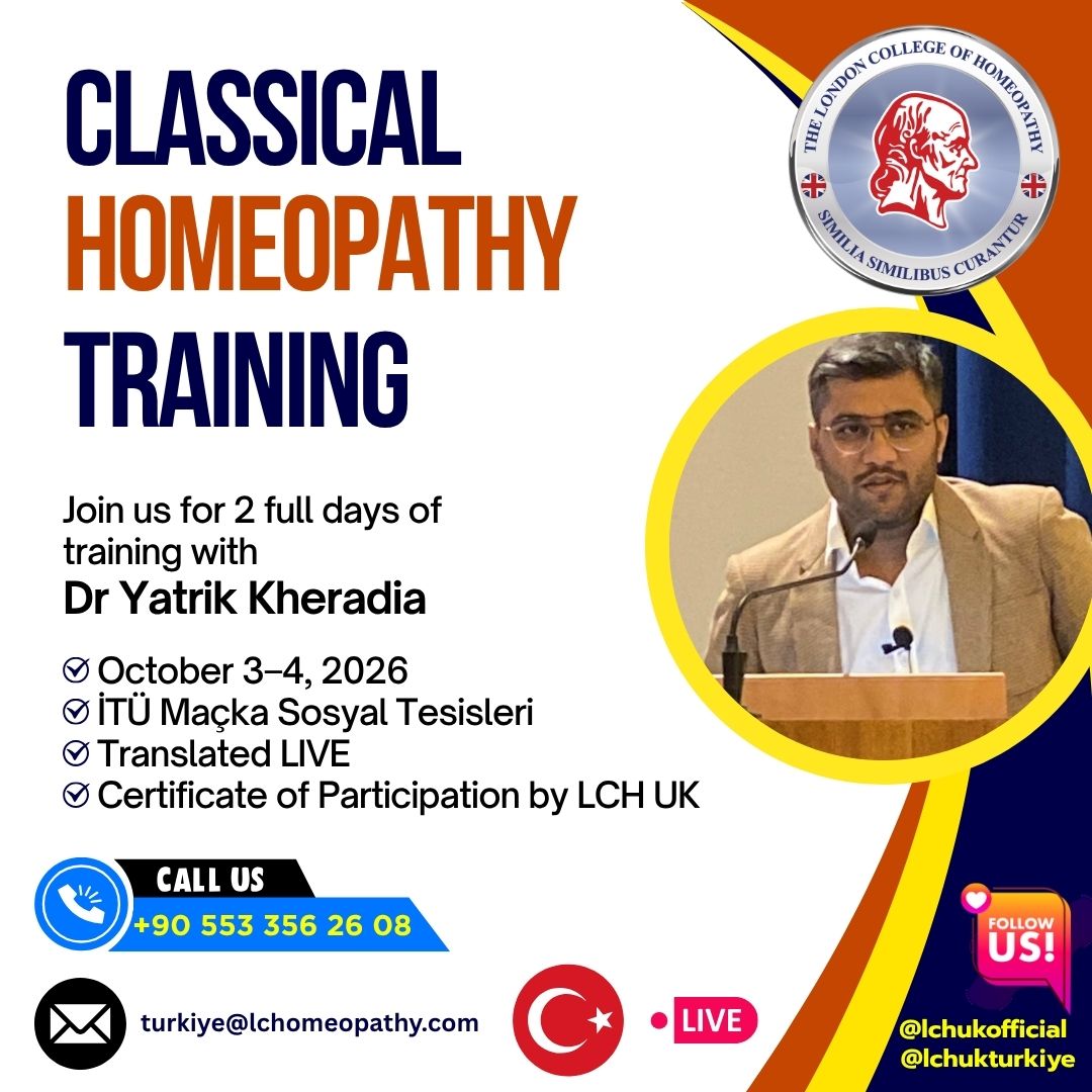 Classical Homeopathy Training in Istanbul: 2-Day Intensive with Dr Yatrik Kheradia | LCH UK